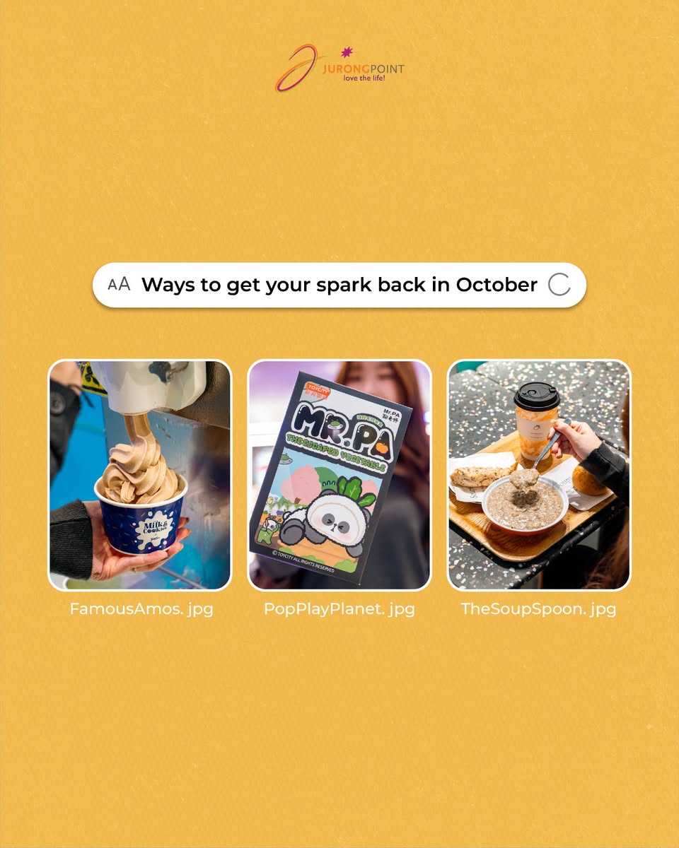 Ways to get your spark back in October at Jurong Point