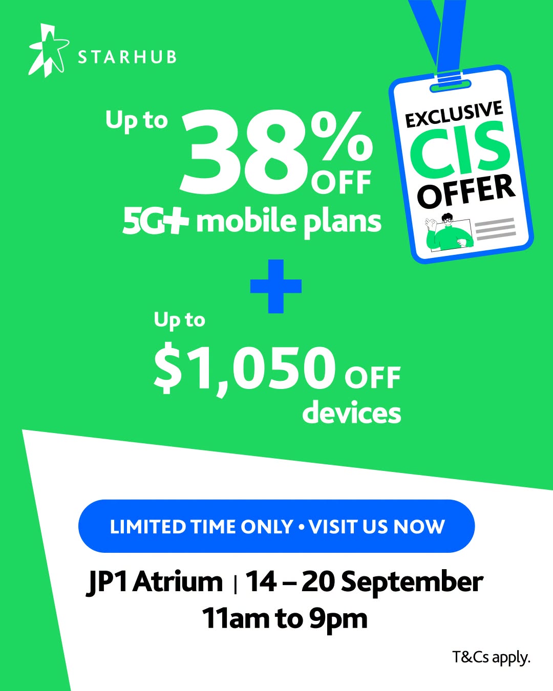 StarHub exclusive CIS offers at JP1 Atrium Jurong Point