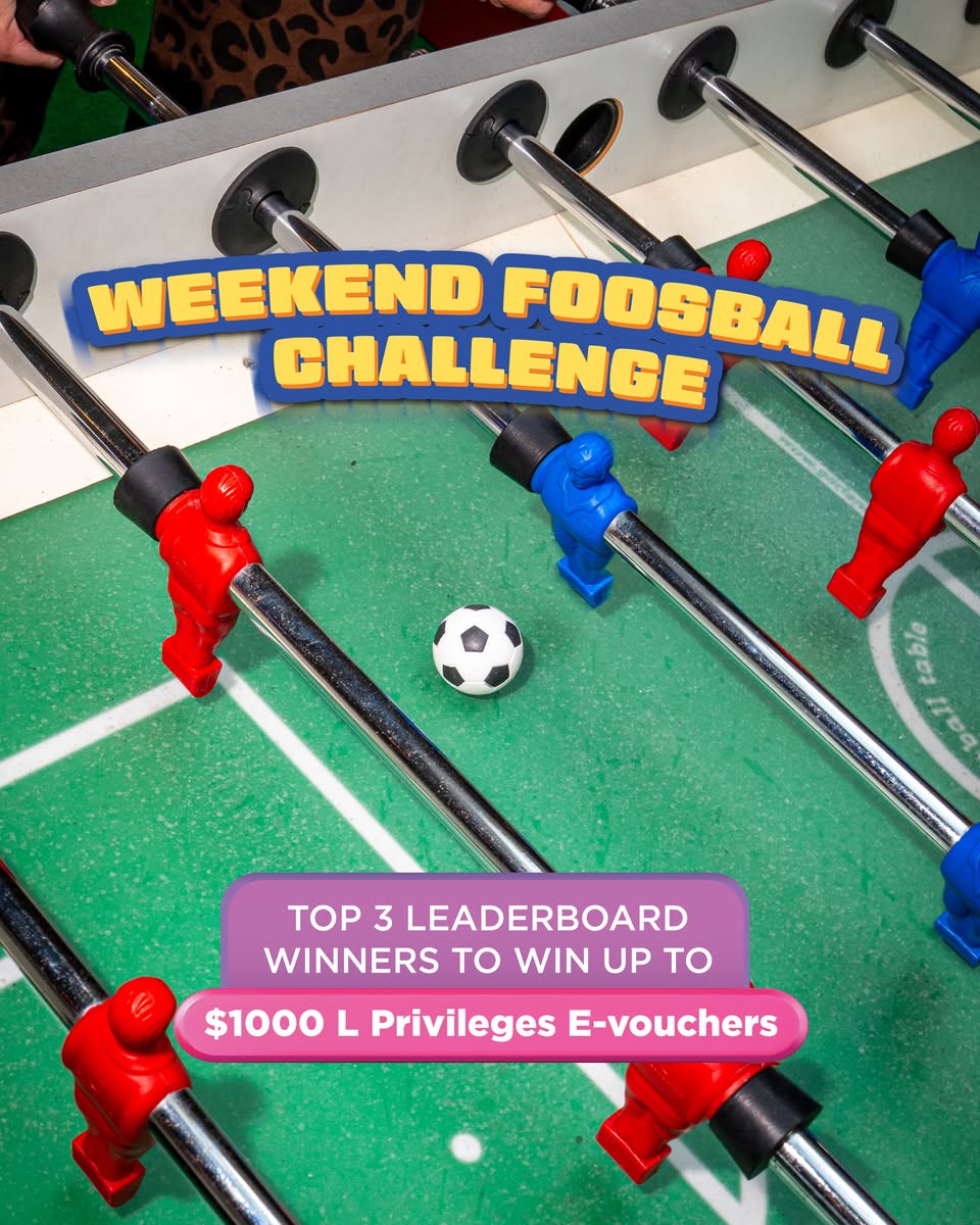 Weekend Foosball Challenge at Jurong Point with top 3 leaderboard winners winning up to $1000 L Privileges E-Vouchers